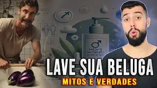 LAVE SUA BELUGA: MITOS E VERDADES SOBRE A HIGIENE ÍNTIMA MASCULINA | NEW OLD MAN