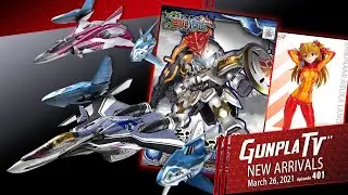 New Gunpla Arrivals For March 26, 2021 | Gunpla TV 401