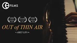 OUT of THIN AIR (2020) | Award Winning Short Documentary