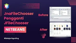 Gunakan JnaFileChooser untuk Pengganti JFileChooser | Tutorial Netbeans Indonesia