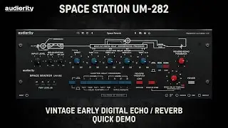Audiority Space Station UM282 - Quick Demo