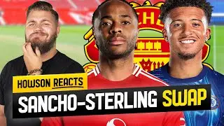 Sancho & Sterling Swap Deal? Howson Reacts