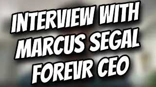 Interview with Marcus Segal - ForeVR Games CEO and Founder