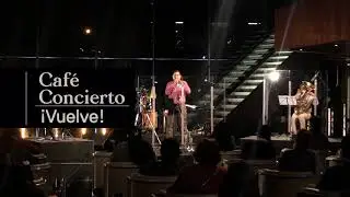 ¡Vuelve Café Concierto!