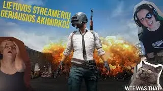Lietuvos Stream'erių geriausios akimirkos #11