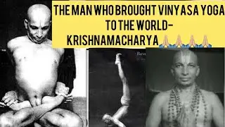 The Man who Brought Vinyasa Yoga to the World