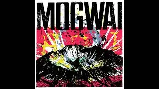 Mogwai - Fanzine made of flesh