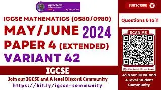 IGCSE Mathematics (0580/0980) Paper 4 Extended May June 2024 Variant 42