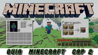 GUIA MINECRAFT Cap 2 | Conceptos Básicos | Para Principiantes