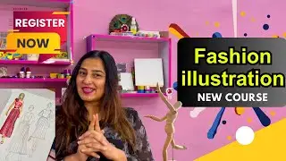 Master the Art of Fashion Design: New Illustration Course with Certification!