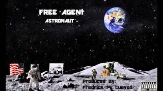 Free Agent aka Max Surgut - Astronaut (Produced By Fredrick M. Cuevas)