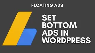 How to set up bottom Ads in Wordpress | Bottom Ads | Adsense Ads | E-Ducate
