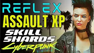 Fast Easy XP | Assault Skill Shard Locations | Cyberpunk 2077