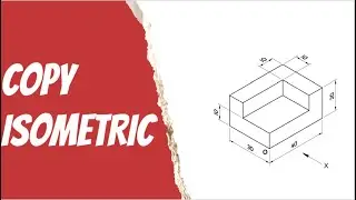 Copy isometric - 5, Engineering Drawing
