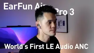 EarFun Air Pro 3 - The Most Future Proof TWS Earphone To Date