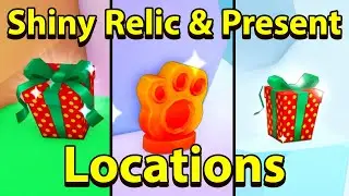 NEW Shiny Relic & Present Locations Pet Simulator 99