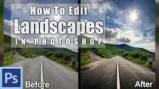 How to use Photoshop for Landscape Images - Example: The Road to Light | Photoshop Tutorial