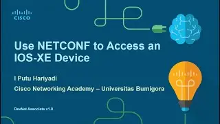 Lab 8.3.6  - Use NETCONF to Access an IOS XE Device