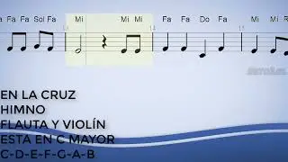 En La Cruz, Himno, Flauta y Violín, Partitura, Cifrado, Notas, Tutorial Fácil