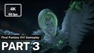 FINAL FANTASY 16 PS5 Walkthrough Gameplay Part 3