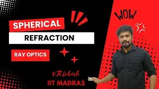 Refraction at a Spherical Surface | Problems | Derivation | Ray Optics | CBSE |  | Tamil | Class 12