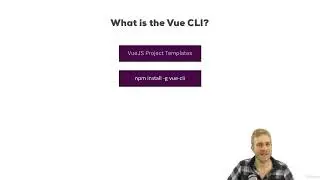 VI. Moving to a Real Development. 4. Using the Vue CLI to create Projects