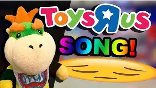 Bowser Junior’s ToysRUs song