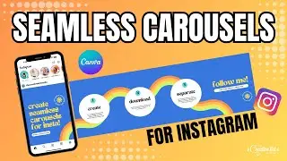 Create a Seamless INSTAGRAM CAROUSEL Using Canva!