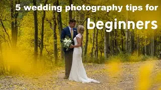 5 Wedding Photography Tips for Beginners Beyond Contracts & Shot Lists