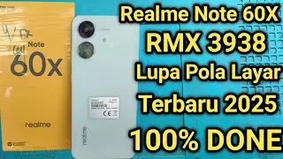 Realme Note 60X RMX 3938 Lupa Pola Kunci Layar Terbaru 2025 100% Work