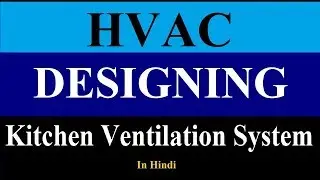 Kitchen Ventilation System | Kitchen Exhaust System Design in Hindi