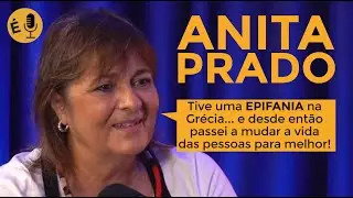 Aha! Anita Prado, uma vida dedicada ao grande momento do insight