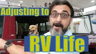 Adjusting to RV Life