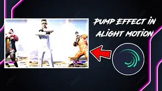 How to make Easy Pump Effect In Alight Motion🔥 | Pubg Mobile Lobby Edit Easy Tutorial✨