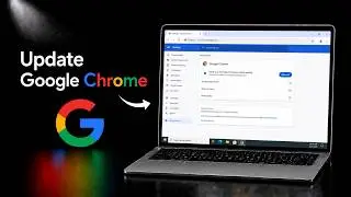 How To Update Google Chrome In Laptop - Full Guide