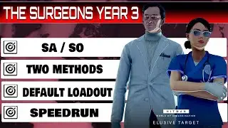 HITMAN 3 The Surgeons Year 3 Default Loadout + Speedrun SASO Elusive Target