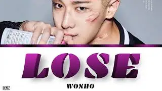 WONHO - LOSE. ПЕРЕВОД НА РУССКИЙ\ТЕКСТ\КИРИЛЛИЗАЦИЯ