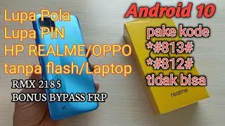 Cara Membuka Sandi Hp Oppo,,Realme/LUPA POLA,LUPA PIN & Bypass FRP Realme C11