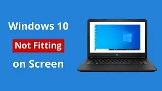 FIXED! - Windows 10 Not Fitting on Screen | Resolution Scaling Issue