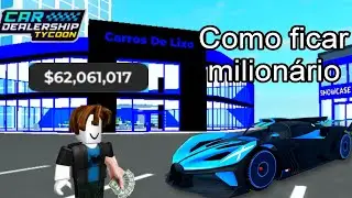🤑 MELHORES MÉTODOS para ficar MILIONÁRIO no car dealership Tycoon 🤑