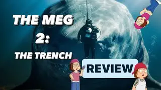 The Meg 2: The Trench Movie Review (SPOILER FREE)