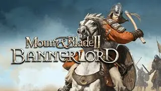 Mount & Blade 2 Сражения, экономика, обучение.Смотрим игру.