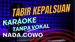 tabir kapalsuan lagu dangdut koplo karaoke nada cowo tanpa vocal lirik