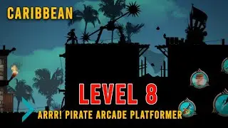 Arrr! Pirate Arcade Platformer | Caribbean | Level 8