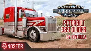 🚦American Truck Simulator - PETERBILT 389 Glider + USA Trailers🚛