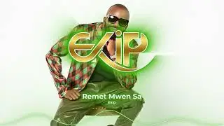 Ekip - Remet mwen sa