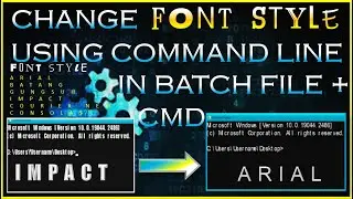 How to Change Font Style of Command Prompt & Batch File using Batch Script ? | CMD Font Tutorial - 2