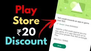 ₹20 Discount On Play Store | Google Play Store Offer | Play Store Rewards