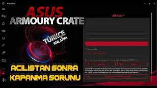 Asus Armoury Crate Kapanma Sorunu