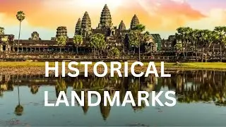Explore 15  iconic landmarks of the world